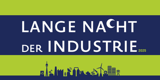 Die Lange Nacht der Industrie findet am 25.03.2025 statt. (Foto: LNDI)