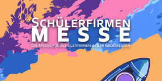Das Plakat der Schülerfirmenmesse 2026. (Foto: Firmes)